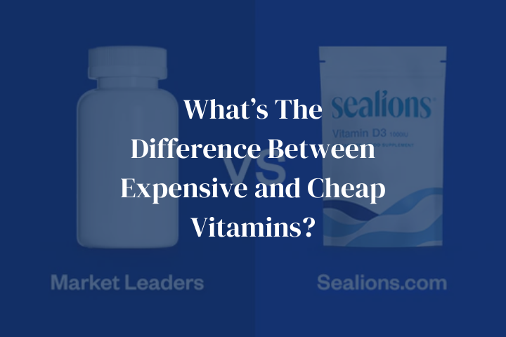 What’s The Difference Between Expensive and Cheap Vitamins?