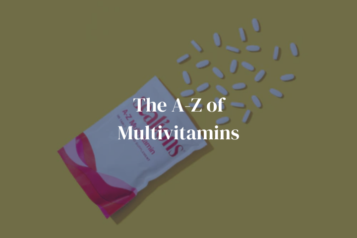 The A-Z of Multivitamins