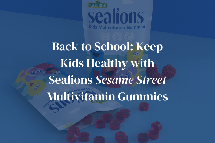 Back to School: Keep Kids Healthy with Sealions Sesame Street Multivitamin Gummies