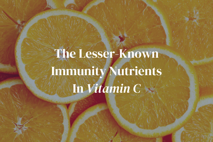 Beyond Vitamin C: The Lesser-Known Immunity Nutrients